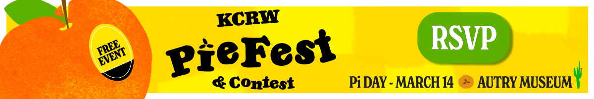 A banner ad reads: KCRW Piefest Context. Free Event. RSVP