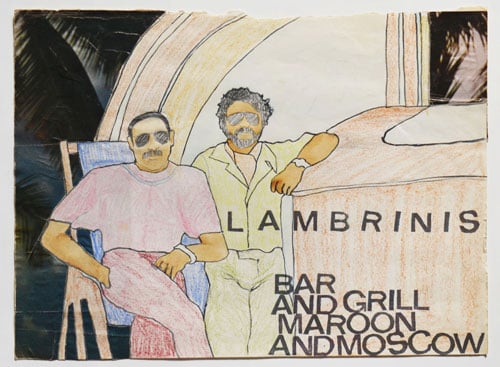 A drawing by Joey Terrill shows an imagined advertisement for Lambrinis Bar and Grill, located at Maroon and Moscow, showing two men casually posed under an arch.