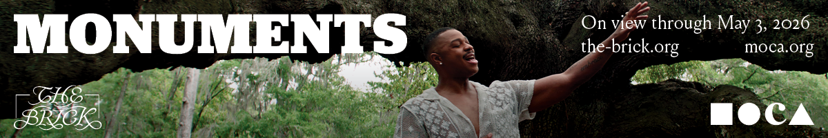 A banner ad reads: MONUMENTS. On view through May 3, 2026. The Brick. MOCA.