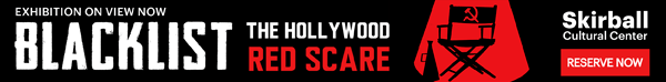 Blacklist - The Hollywood Red Scare - Skirball Cultural Center