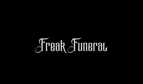 Freak Funeral