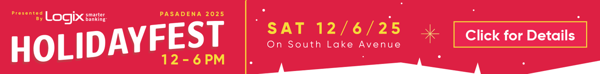 A banner ad reads: A banner ad reads: "Holidayfest, 12-6pm, On South Lake Avenue, sat. 12/6/25. Click for Complete Details."