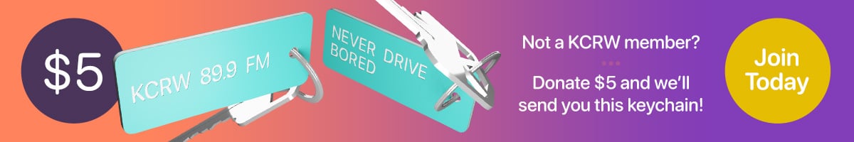 Not a KCRW member? Donate $5 and we'll send you a keychain! Join Today.