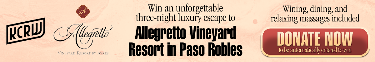 A banner ad for KCRW reads: Win an unforgettable three-night luxury escape to Allegretto Vineyard Resort in Paso Robles