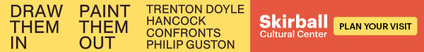 A banner ad reads: "Draw Them In. Paint Them Out. Trenton Doyle Hancock Confronts Philip Guston. Skirball Cultural Center."